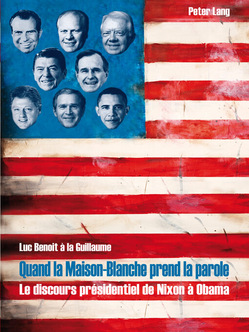 Title details for Quand la Maison-Blanche prend la parole by Luc Benoit à la Guillaume - Available